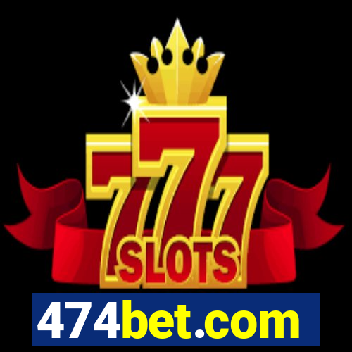 474bet.com