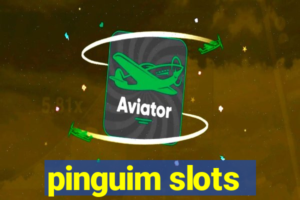 pinguim slots