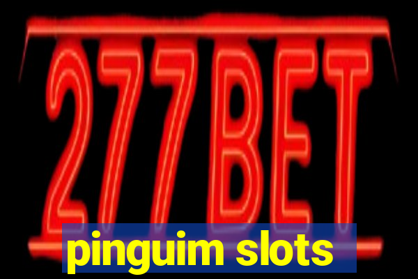 pinguim slots