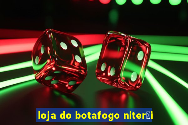 loja do botafogo niter贸i