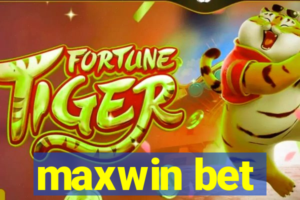 maxwin bet