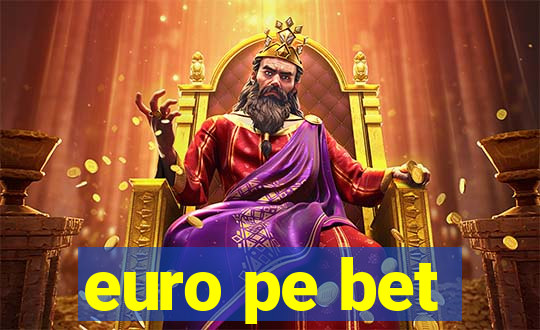 euro pe bet