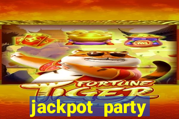 jackpot party casino slots