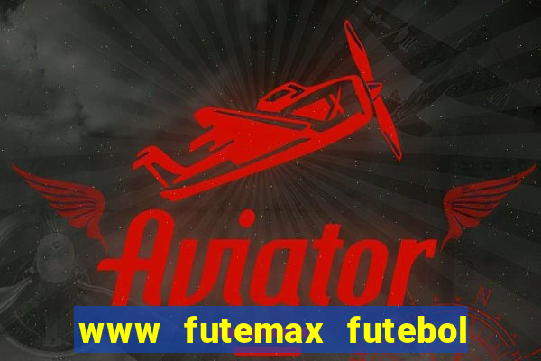 www futemax futebol ao vivo