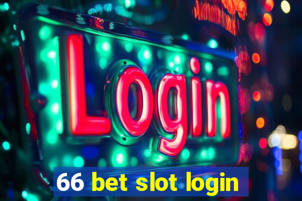 66 bet slot login