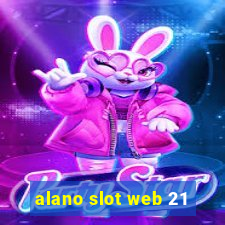 alano slot web 21