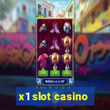 x1 slot casino