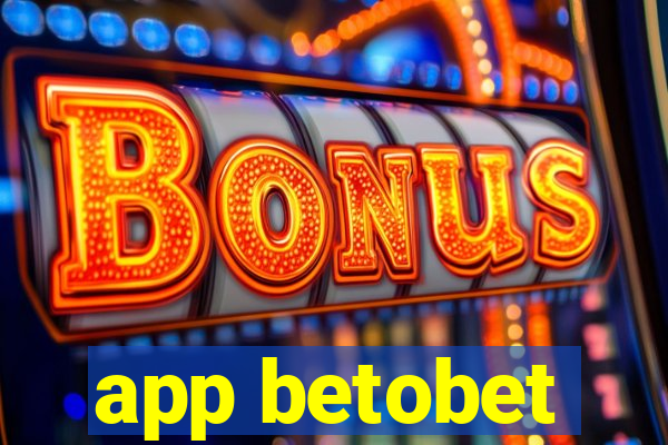 app betobet