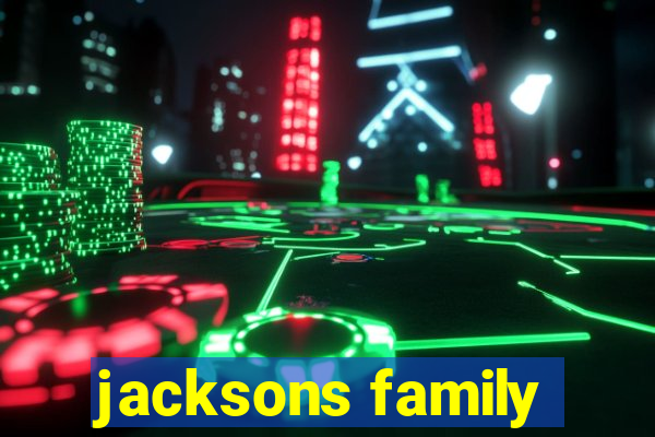 jacksons family