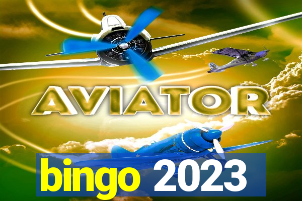 bingo 2023