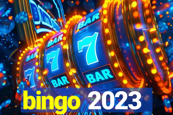 bingo 2023