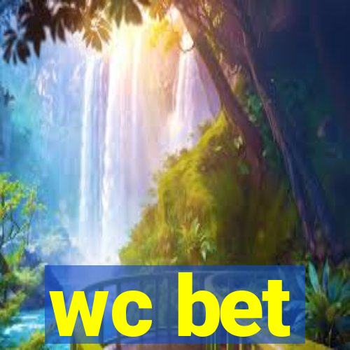 wc bet