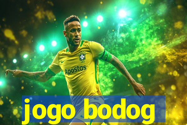 jogo bodog