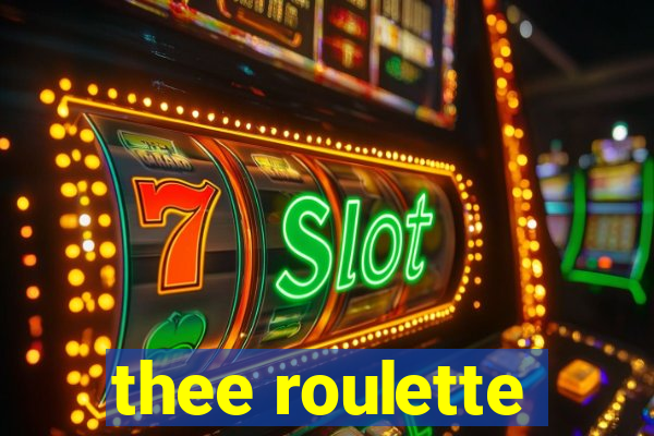 thee roulette