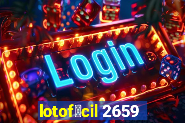 lotof谩cil 2659