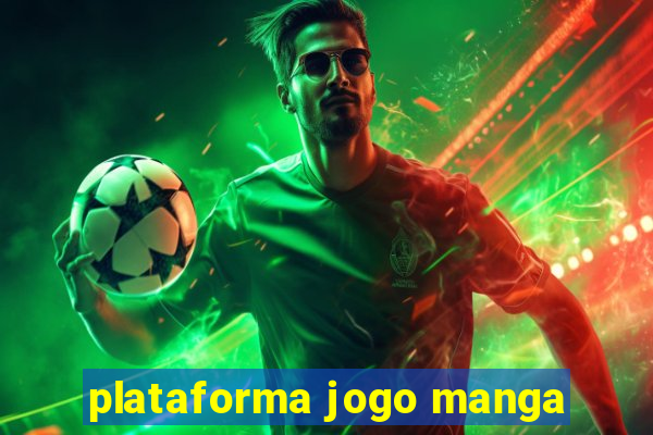 plataforma jogo manga