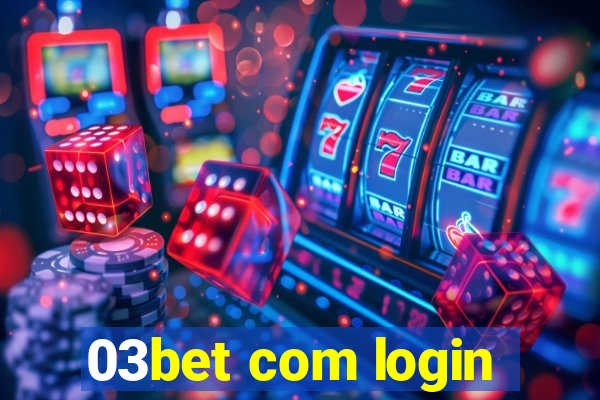 03bet com login