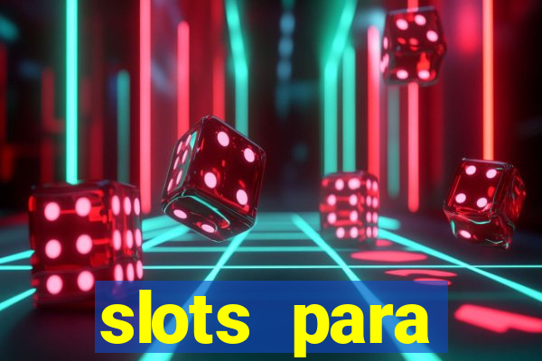 slots para m谩quinas de frutas