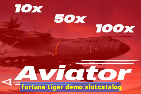 fortune tiger demo slotcatalog