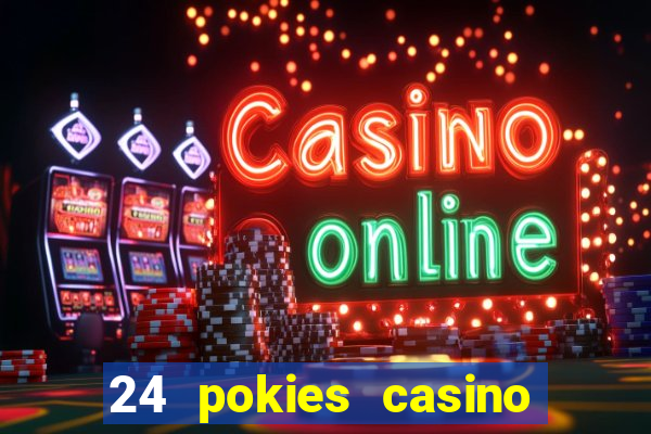 24 pokies casino sister sites