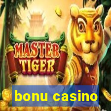 bonu casino