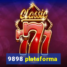 9898 plataforma