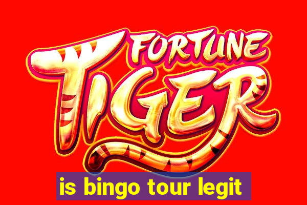 is bingo tour legit