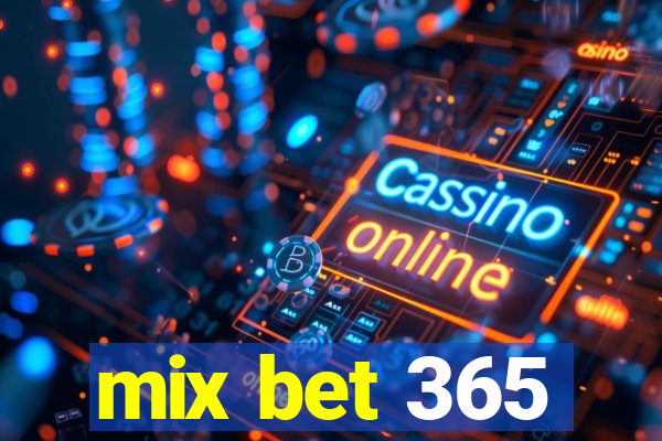 mix bet 365