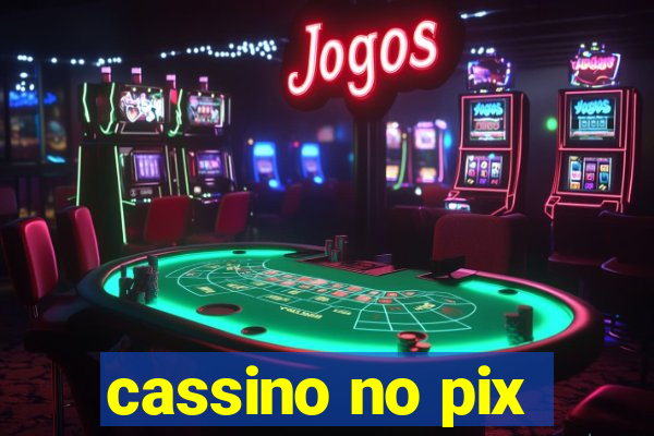 cassino no pix