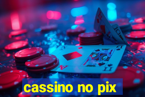 cassino no pix