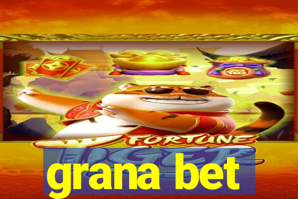 grana bet