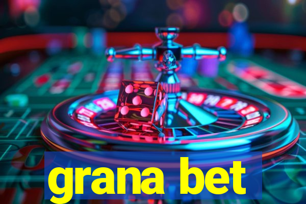 grana bet