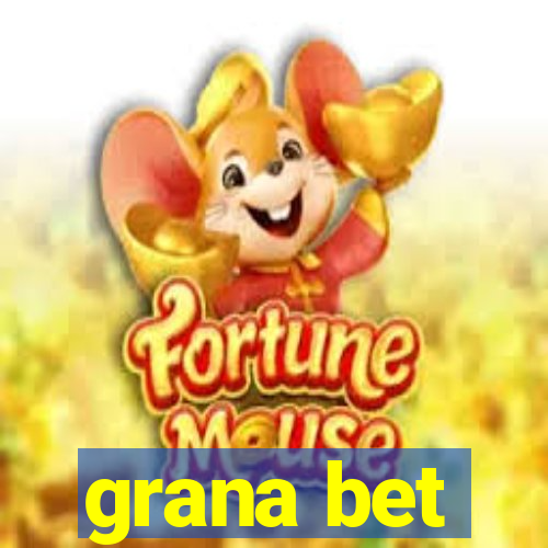 grana bet