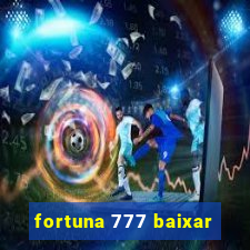 fortuna 777 baixar