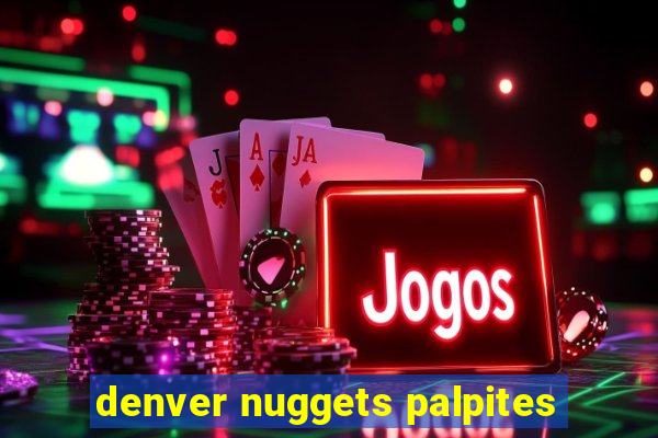 denver nuggets palpites