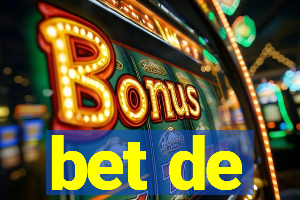 bet de