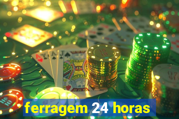 ferragem 24 horas