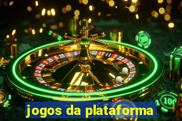 jogos da plataforma