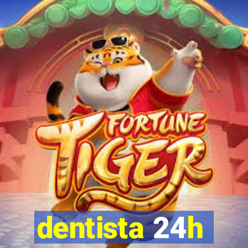 dentista 24h