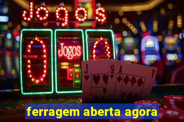 ferragem aberta agora