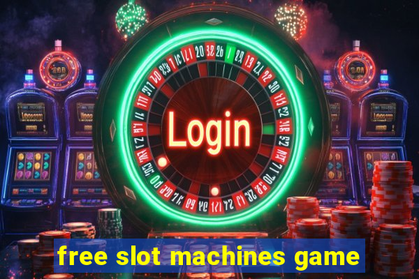 free slot machines game