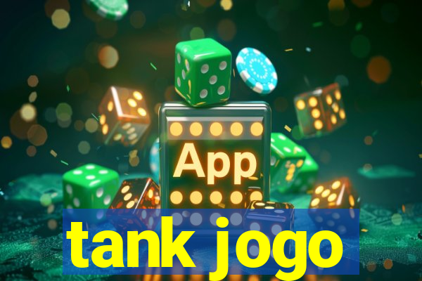 tank jogo