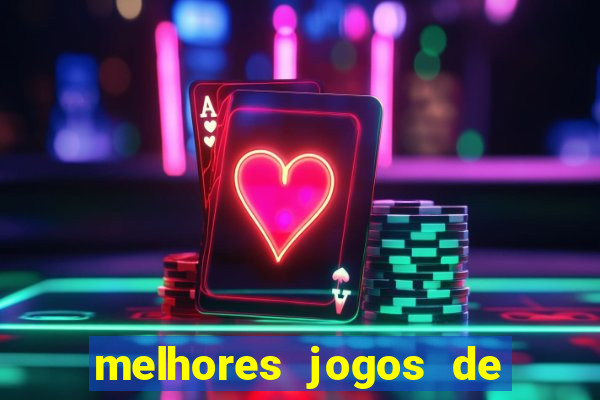 melhores jogos de casino betano