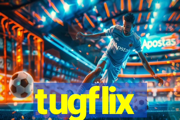 tugflix