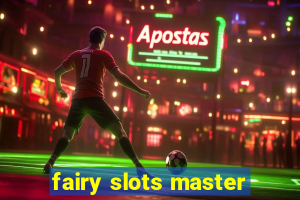 fairy slots master