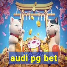 audi pg bet