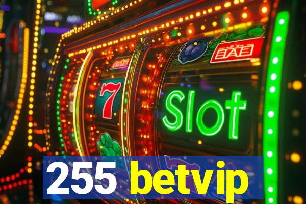 255 betvip