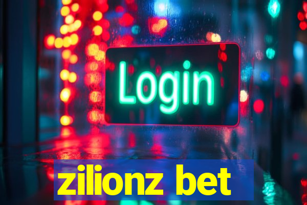 zilionz bet