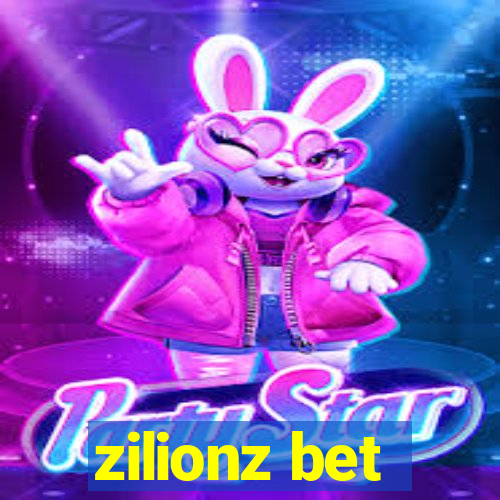 zilionz bet