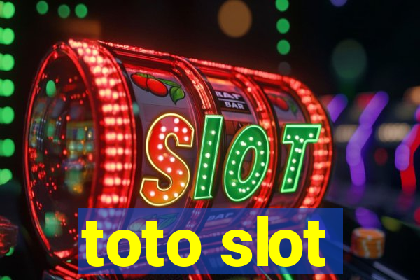 toto slot